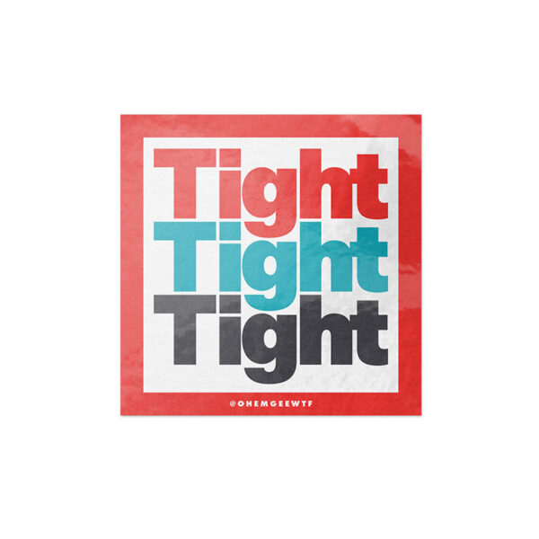 TightTightTight
